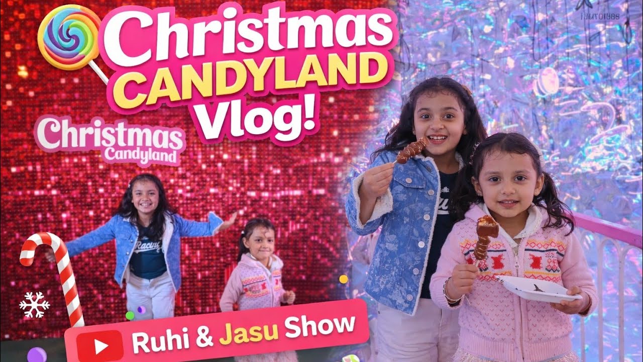 Christmas Candy Land Vlog 🎄🍭 | Magical Lights & Fun #ChristmasCandyLand #CandyLand #HolidayVibes