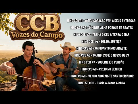 Belos Hinos CCB Vozes do campo do 41 ao 50 com Letra Hinário 5