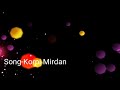 Korpi mirdan lyrics by||Sinzxo collection