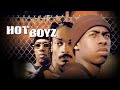 The Hot Boyz Full Movie 2002