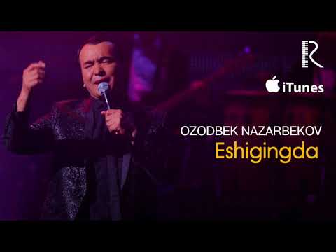 download lagu mp3 mp4 Ozodbek Nazarbekov Eshigingda Mp3, download lagu Ozodbek Nazarbekov Eshigingda Mp3 gratis, unduh video klip Ozodbek Nazarbekov Eshigingda Mp3