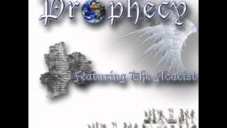 PROPHECY THE FLOACIST VIDEO