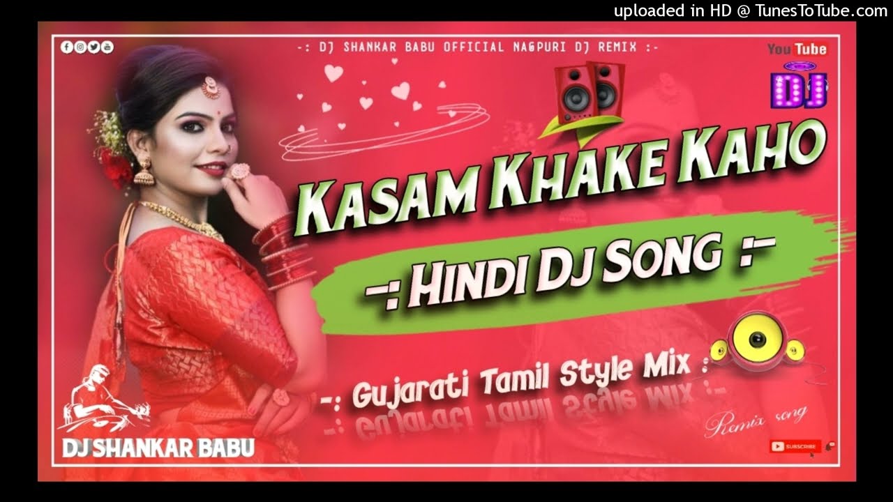 Old Hindi Dj Song -Kasam Khake Kaho // New Hindi Dj Song 2023 -Hindi Song Tamil Style Mix Dj Shankar