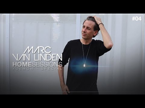 Marc van Linden - Home Sessions (#04) - XDemon-Special