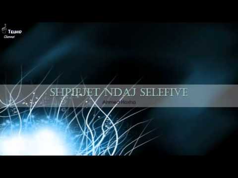 Shpifjet ndaj Selefive - Ahmed Hoxha