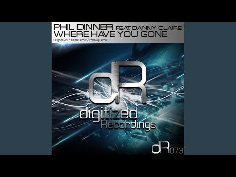 Where Have You Gone (Original Mix)