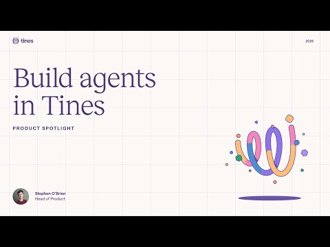 Product spotlight: Build agents in Tines