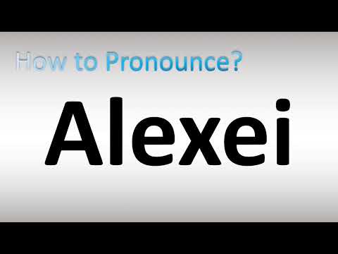 How to Pronounce Alexei