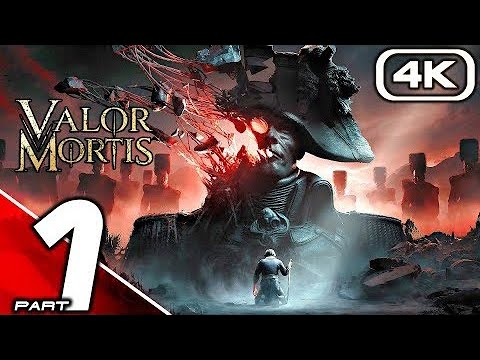 VALOR MORTIS Gameplay Walkthrough Part 1 FULL DEMO (4K 60FPS) No Commentary