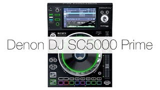 Video thumbnail for Denon DJ SC5000 Prime Walkthrough by Serato