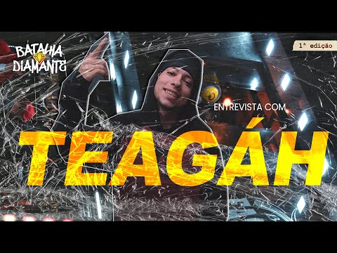 Teagáh na Primeira Batalha do Diamante | Entrevista
