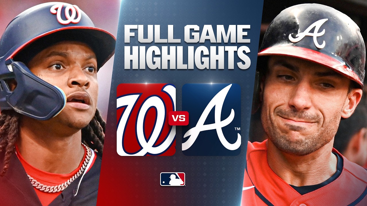 NATIONALS vs. BRAVES: Official Full Game Highlights (July 31) | 2026 MLB Season