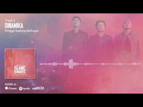Dinamika - Hingga Saatnya Bahagia (Karaoke Version)