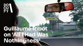 Guillaume Ribot on 'All I Had Was Nothingness'