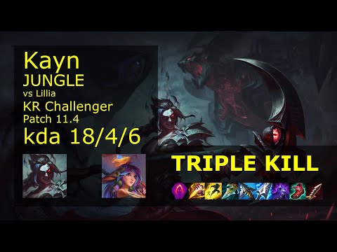 Kayn vs Lillia Jungle - KR Challenger 18/4/6 Patch 11.4 Gameplay // [롤] 케인 vs 릴리아 정글