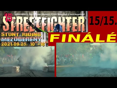 15. (2021) Streetfighter Nap - 15 - FINÁLÉ