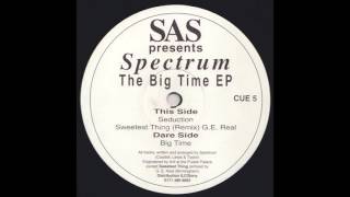 Spectrum - Big Time (SIDE A)