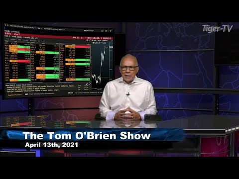April 13th, Tom O'Brien Show on TFNN - 2021
