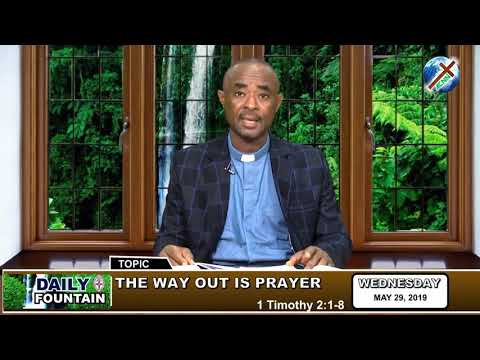 DAILY FOUNTAIN OF MAY 29, 2019  - VEN. CHIDIEBERE MAGNUS AMADI