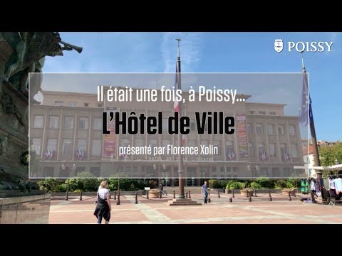 IL ÉTAIT UNE FOIS À POISSY : L'HÔTEL DE VILLE