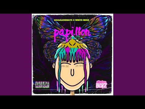 Papillon (feat. White Migz)