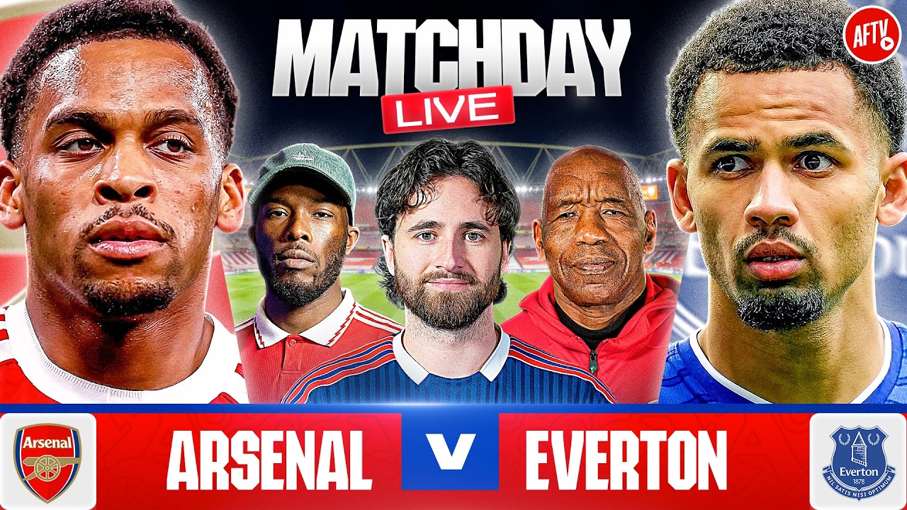 Arsenal vs Everton | Match Day LIVE | Premier League