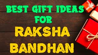 Best Gifts For Raksha Bandhan