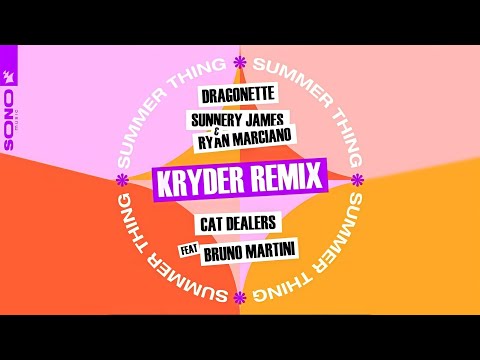 Dragonette & SJ & RM & Cat Dealers Feat. Bruno Martini - Summer Thing (Kryder Remix)