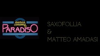 Nuovo Cinema Paradiso - Saxofollia Saxophone Quartet & Matteo Amadasi