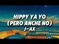 J-AX - HIPPY YA YO (PERÒ ANCHE NO) [Testo/Lyrics]
