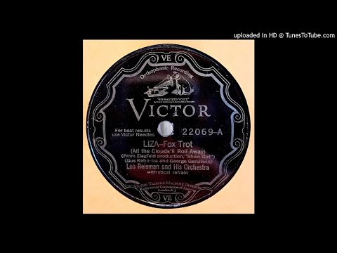 Leo Reisman And His Orchestra ‎– Liza (1929)