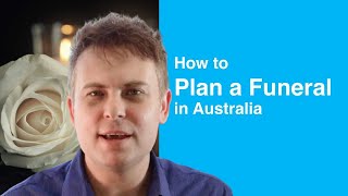How to Plan a Funeral in Australia