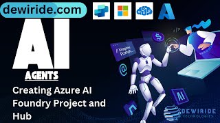 Creating Azure AI Foundry Project and Hub