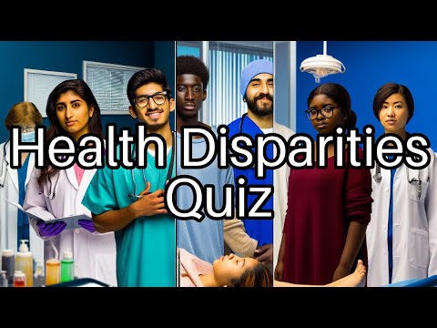 🔥 Test Your Knowledge on Health Disparities! How Many Did You Get Right? 💡