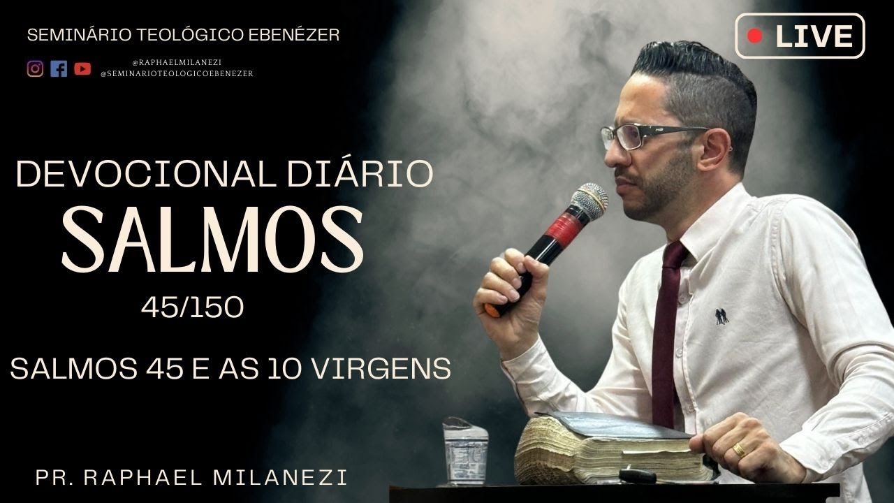 Devocional - Salmos 45 /150