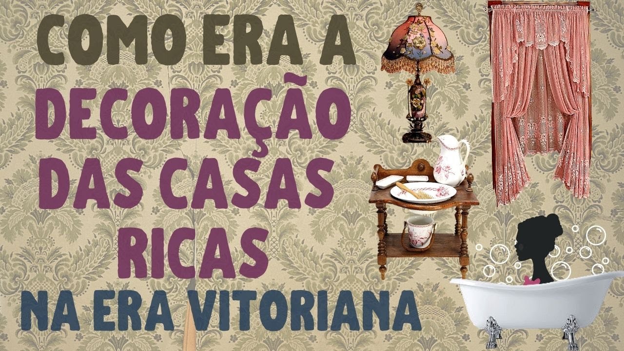 👒 ERA VITORIANA: Como eram as casas e a decoração vitoriana do SÉCULO 19| vídeo