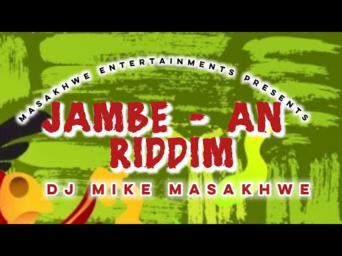 JAMBE  AN RIDDIM MIX