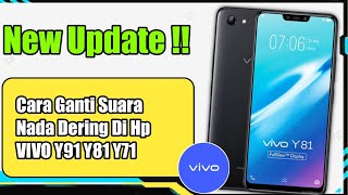 Download lagu Cara mengubah Suara Nada Dering panggilan masuk Di Hp VIVO Y91 Y81 Y71 terbaru mp3