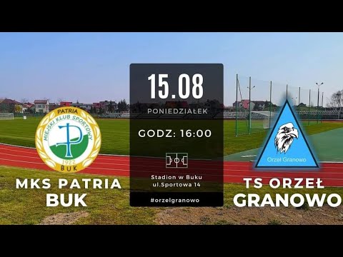 Patria Buk 2-2 Orzeł Granowo