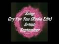 Cry For You (Radio Edit) - September - Dance ...