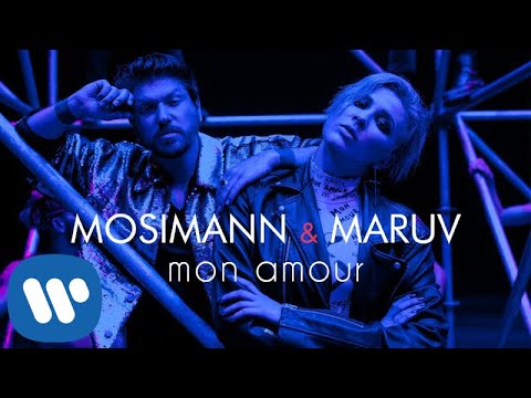 Mosimann & MARUV - Mon Amour (Official Video)