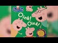 Oink Oink Peppa Pig Story Read Aloud For Kids Children Read It Yourself