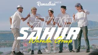 Download lagu Ayo Sahur - Warada Group || Spesial Lagu Ramadhan ambon terbaru mp3