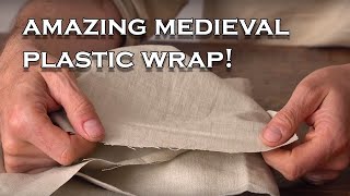 What did medieval peasants use instead of Plastic wrap?