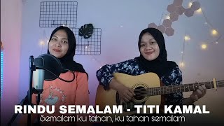 Download lagu Semalam ku tahan, ku tahan semalam (RINDU SEMALAM - TITI KAMAL) || yolandani cover mp3 Download lagu Semalam ku tahan, ku tahan semalam (RINDU SEMALAM - TITI KAMAL) || yolandani cover mp3