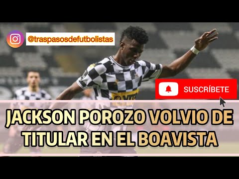 BUEN PARTIDO de JACKSON POROZO en el BOAVISTA