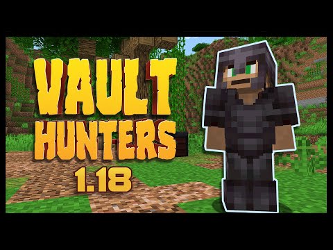 Vault Hunters 1.18 - An Amazing Start! - Episode 1