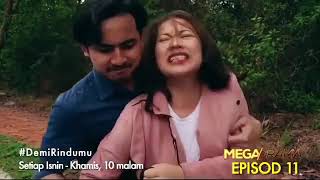 Download lagu Teaser demi rindumu episod 11 mp3