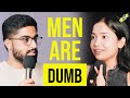 MEN ARE DUMB Ft Priya Mishra Breaking Stereotypes Social Media Abusers NKP 20