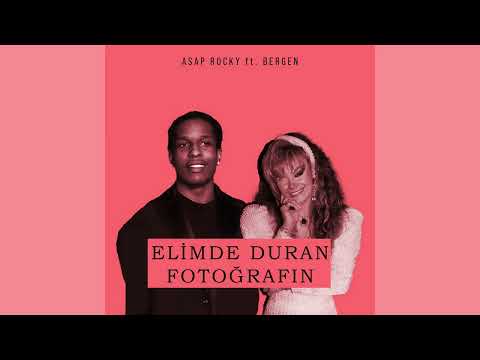 A$AP Rocky ft. Bergen-Elimde Duran Fotoğrafın #bergen #asaprocky #mashup